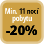 Zaplaťte minimálně 11 nocí a získáte 20% slevu.