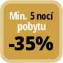 Zaplaťte minimálně 5 nocí a získáte 35% slevu.