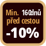 Při objednání minimálně 160 dnů před zahájením pobytu získáte slevu 10% z celé ceny ubytování.
