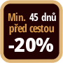 Při objednání minimálně 45 dnů před zahájením pobytu získáte slevu 20% z celé ceny ubytování.